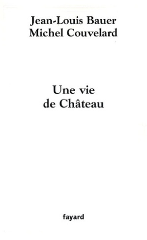 Une vie de Château
