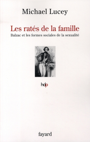 Les ratés de la famille. Balzac et les formes sociales de la sexualité