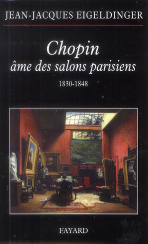 Chopin âme des salons parisiens (1830-1848)