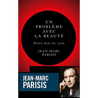 Un problème avec la beauté. Delon dans les yeux