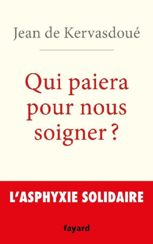 Qui paiera pour nous soigner ? L'asphyxie solidaire