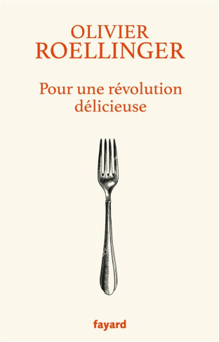 Pour une révolution délicieuse