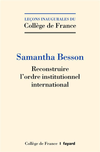 Reconstruire l'ordre institutionnel international