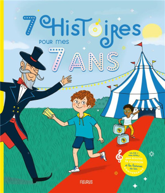 7 histoires pour mes 7 ans. Avec 1 CD audio