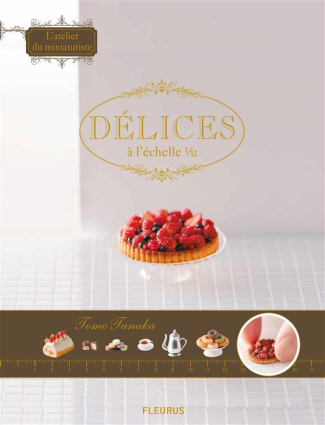 Délices a l'échelle 1/12
