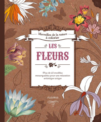 Les fleurs. Plus de 40 modèles remarquables de Pierre-Joseph Redouté