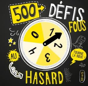 500 défis fous au hasard