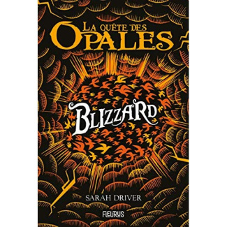 La quête des opales Tome 2 : Blizzard