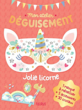 Jolie licorne. Avec 1 masque à métalliser 5 accessoires 30 cristaux