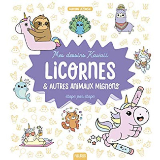 Licornes et autres animaux mignons étape par étape