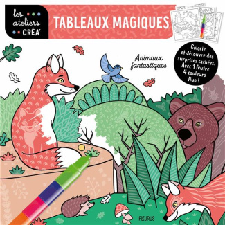 Tableaux magiques Animaux fantastiques. Avec 1 feutre 4 couleurs fluo