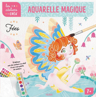 Fées. Aquarelle magique