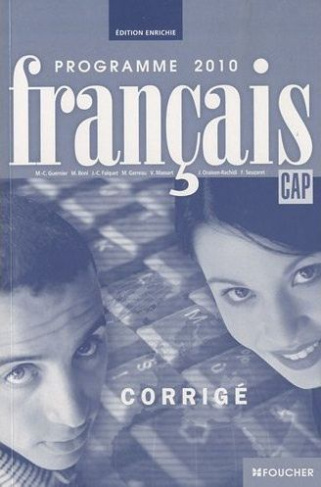 Français CAP. Corrigé, programme 2010
