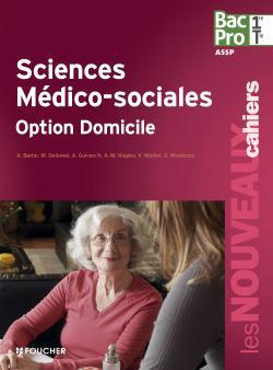 Sciences médico-sociales option à domicile 1e et Tle Bac Pro