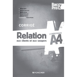 Relation aux clients et aux usagers 2e Bac Pro Commerce. Corrigé
