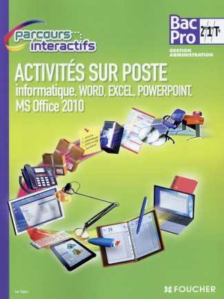 Activités sur poste 2de, 1re, Tle Bac Pro Gestion administration. Informatique, Word, Excel, Powerpo