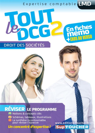 Tout le DCG 2 Droit des sociétés et autres groupements d'affaires. Mémos
