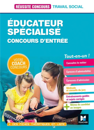Educateur spécialisé. Concours d'entrée