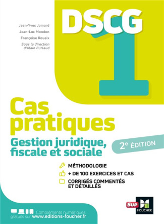 Gestion juridique fiscale et sociale DSCG 1. Cas pratiques corrigés, 3e édition