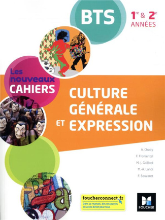 Culture générale et expression BTS 1re et 2e années. Edition 2021