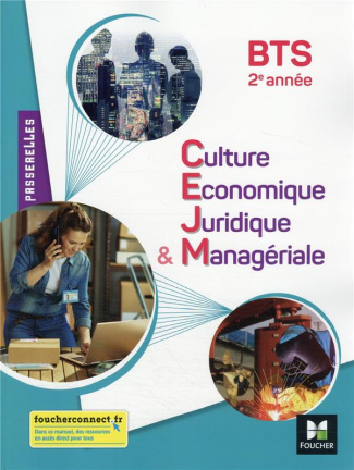 Culture Economique Juridique & Managériale BTS 2e Passerelles. Edition 2022