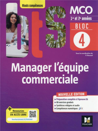 Manager l'équipe commerciale MCO 1re & 2e années atouts compétences. Bloc 4 Livre élève, Edition 202