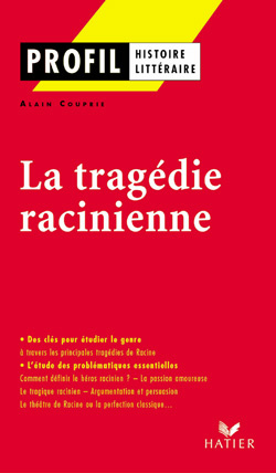 La tragédie racinienne
