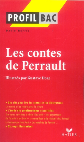 PROFIL - PERRAULT (CHARLES) : CONTES - ANALYSE LITTERAIRE DE L'OEUVRE