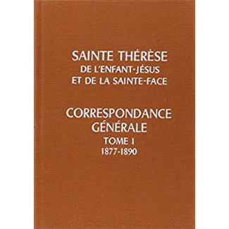 CORRESPONDANCE GENERALE DE SAINTE THERESE DE LISIEUX, TOME 1