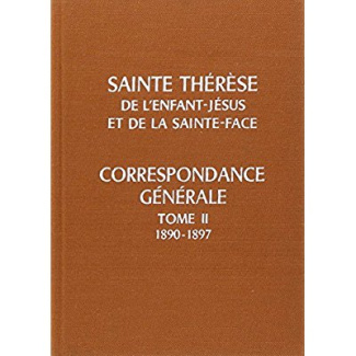 CORRESPONDANCE GENERALE DE SAINTE THERESE DE LISIEUX, TOME 2