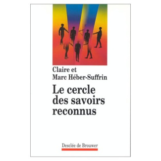 Le cercle des savoirs reconnus