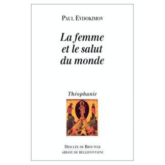LA FEMME ET LE SALUT DU MONDE