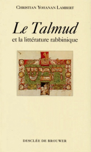 Le Talmud et la littérature rabbinique