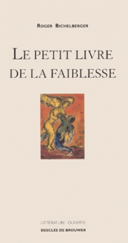 Le petit livre de la faiblesse