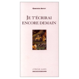 Je t'écrirai encore demain