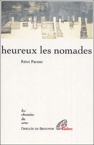 Heureux les nomades