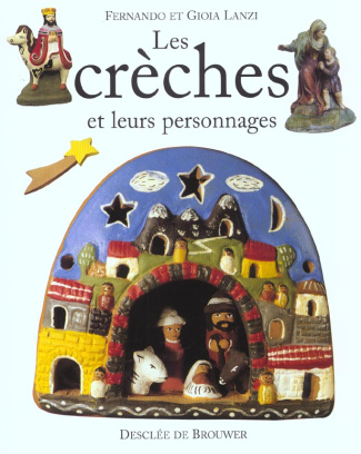 Les crèches et leurs personnages