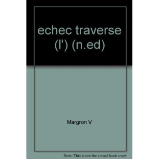 L'échec traversé