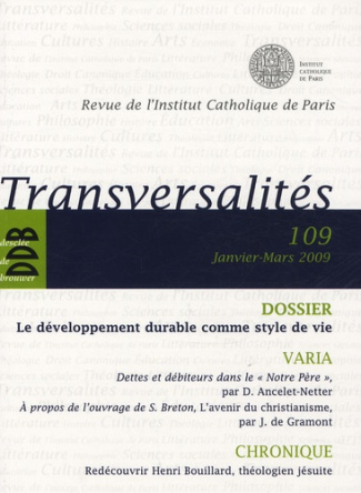 Transversalités N° 109, Janvier-mars 2009 : Le développement durable comme style de vie