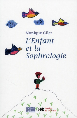 L'Enfant et la Sophrologie