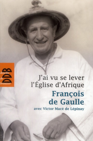 J'ai vu se lever l'Eglise d'Afrique