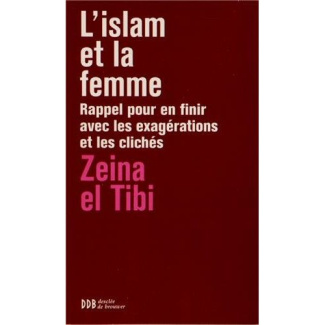 L'islam et la femme. Rappel pour en finir avec les exagérations et les clichés
