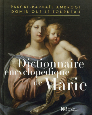 Dictionnaire encyclopédique de Marie