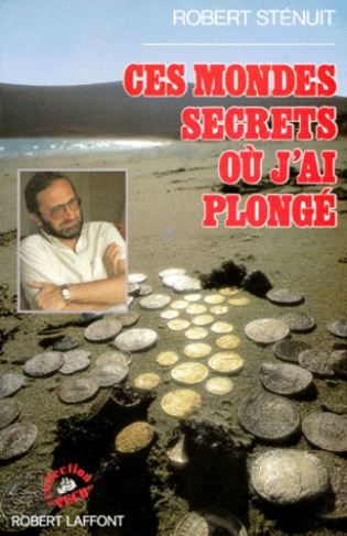 Ces mondes secrets où j'ai plongé