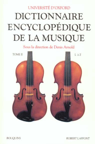 Dictionnaire encyclopédique de la musique. Tome 2, de L à Z