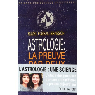 ASTROLOGIE LA PREUVE PAR DEUX
