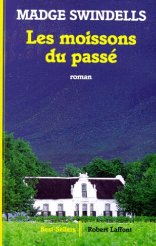 Les moissons du passé