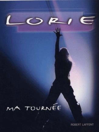 Lorie. Ma tournée