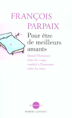 Pour être de meilleurs amants