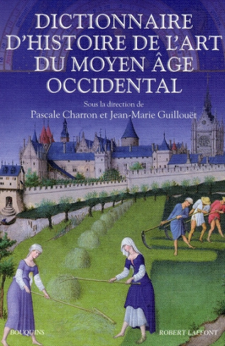 Dictionnaire d'histoire de l'art du Moyen Age occidental
